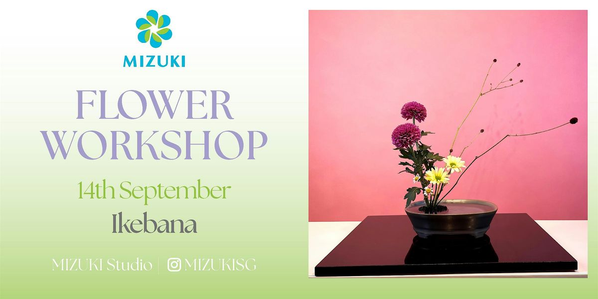 Summer workshop - Sep Ikebana Workshop