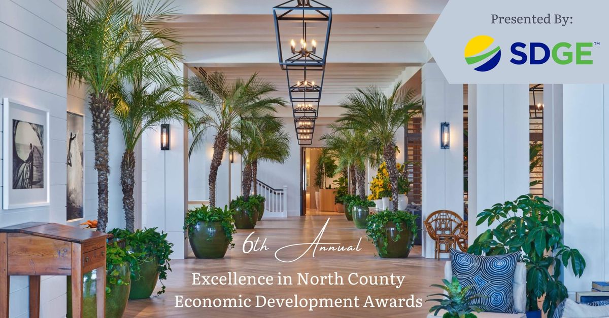 6th Annual Excellence in North County Economic Development Awards