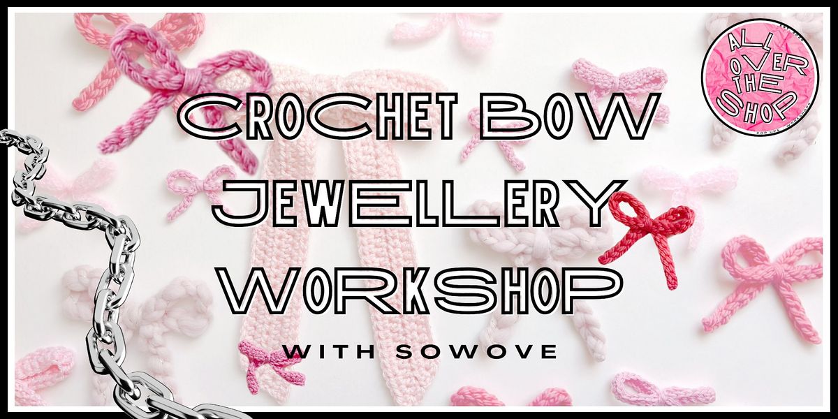 Crochet & Charm Bow Jewellery