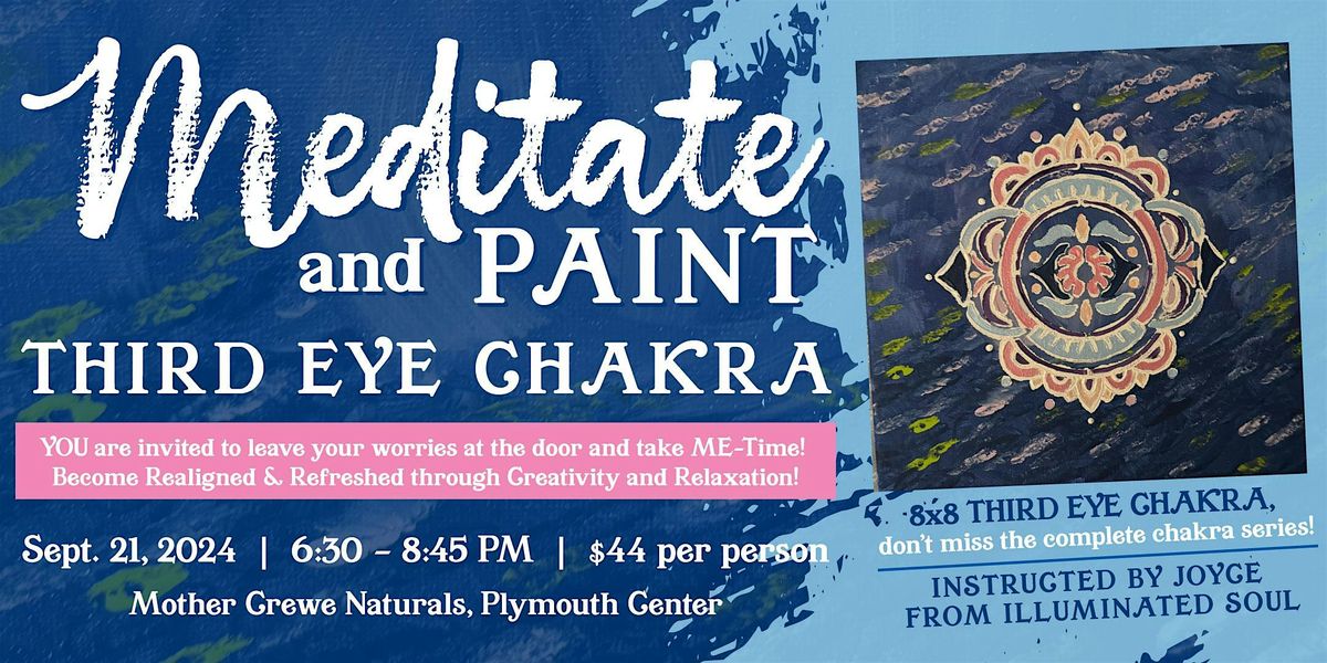 Meditate and Paint Nite - Third Eye Chakra