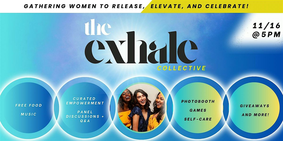 The Exhale: A Women\u2019s Empowerment Collective