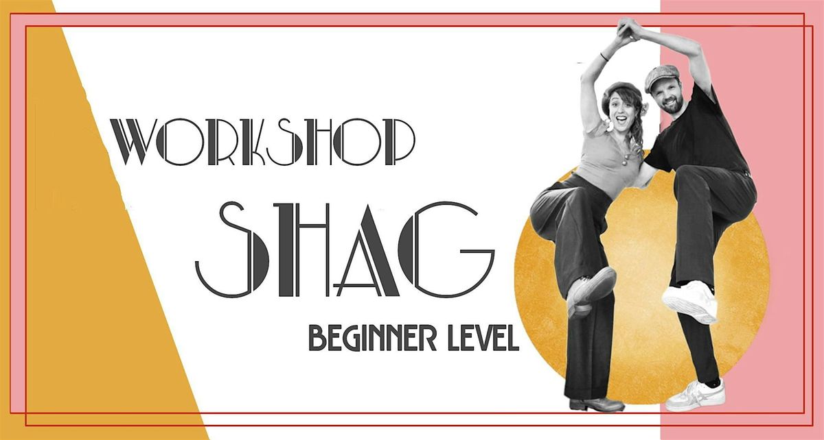 Dance in 1 Day - Swing Dance Workshop (Collegiate Shag for beginner)