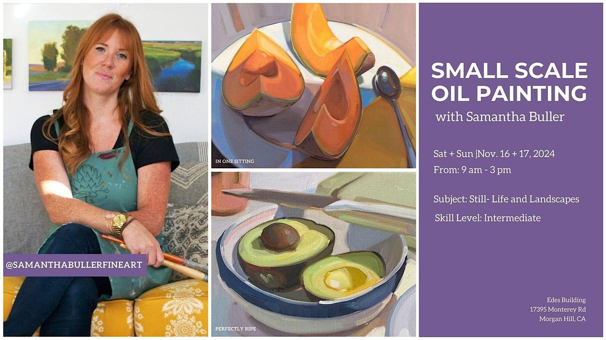 Small Scale Oil Painting with Samantha Buller