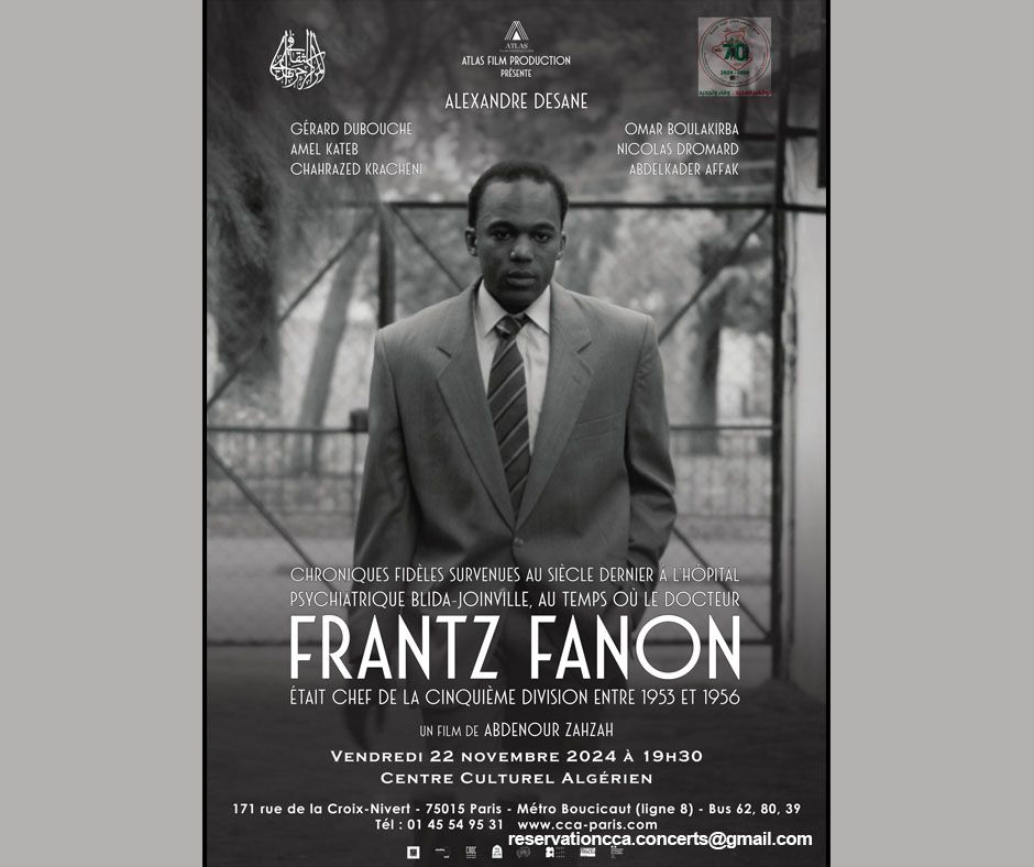 Projection du film d'Abdenour ZAHZAH sur Frantz FANON, au CCA-Paris 