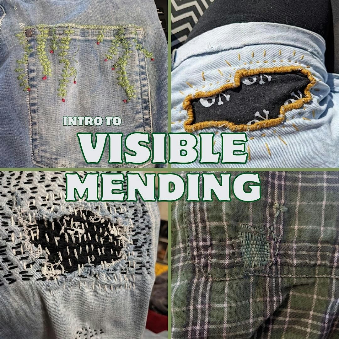 Intro To Visible Mending