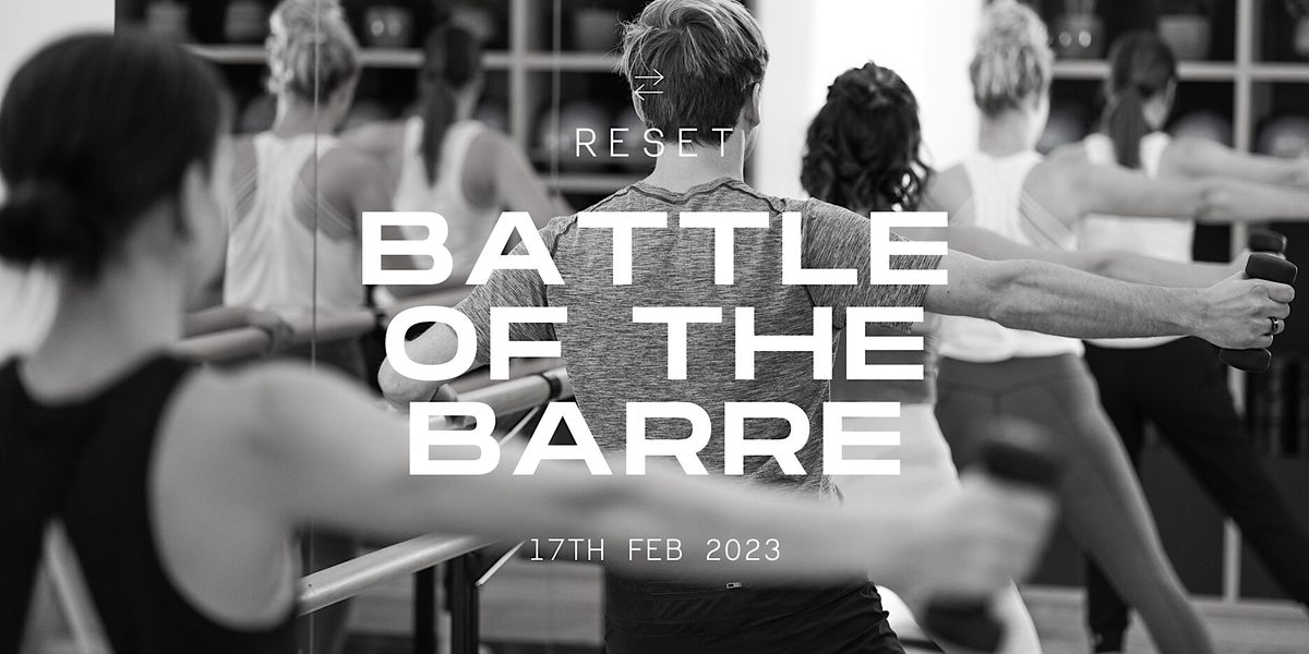 Battle of the Barre at RESET