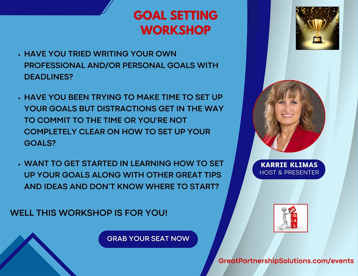 GOAL SETTING WORKSHOP:  Learn & Complete 2 SMART Action Plans!