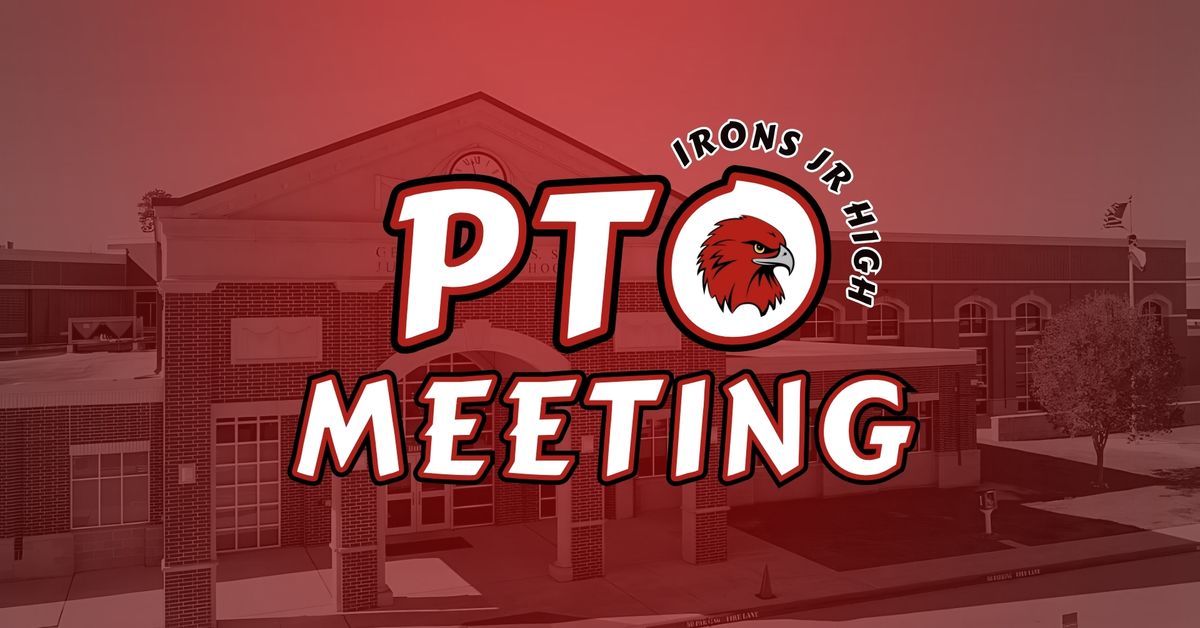 Irons PTO Meeting