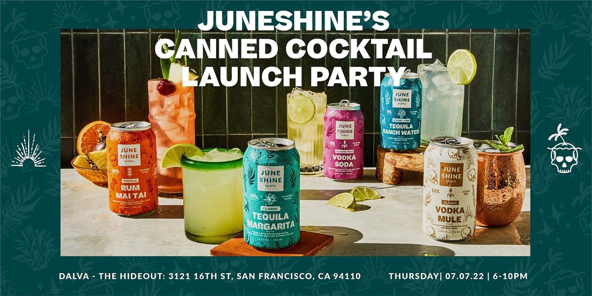 Juneshine Canned Cocktail Launch Party - SF