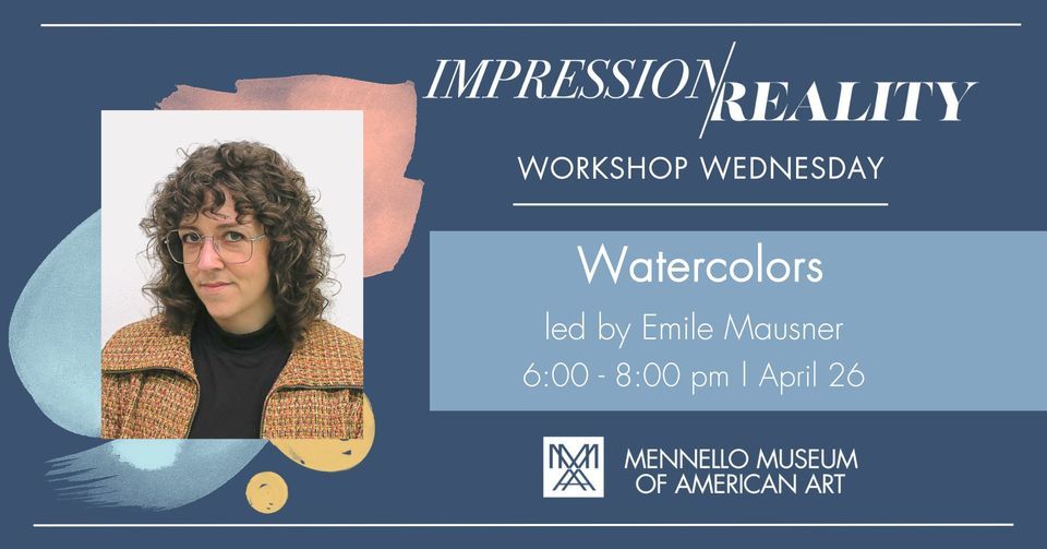 Workshop Wednesday: Watercolors