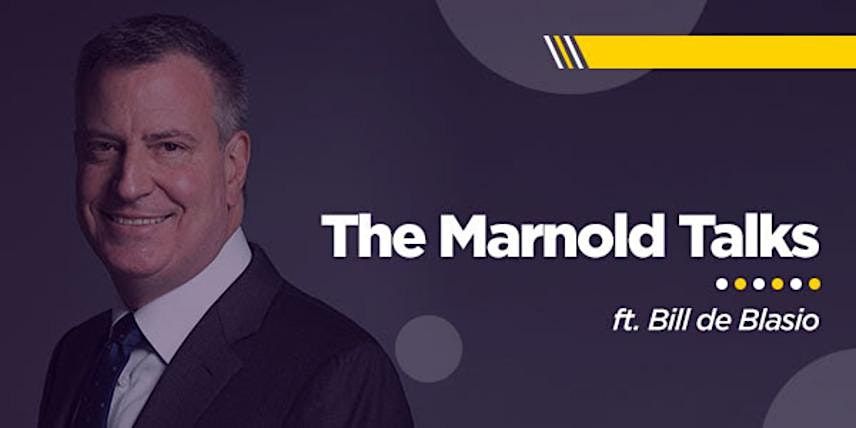 The Marnold Talks ft. Bill de Blasio: Fundraising