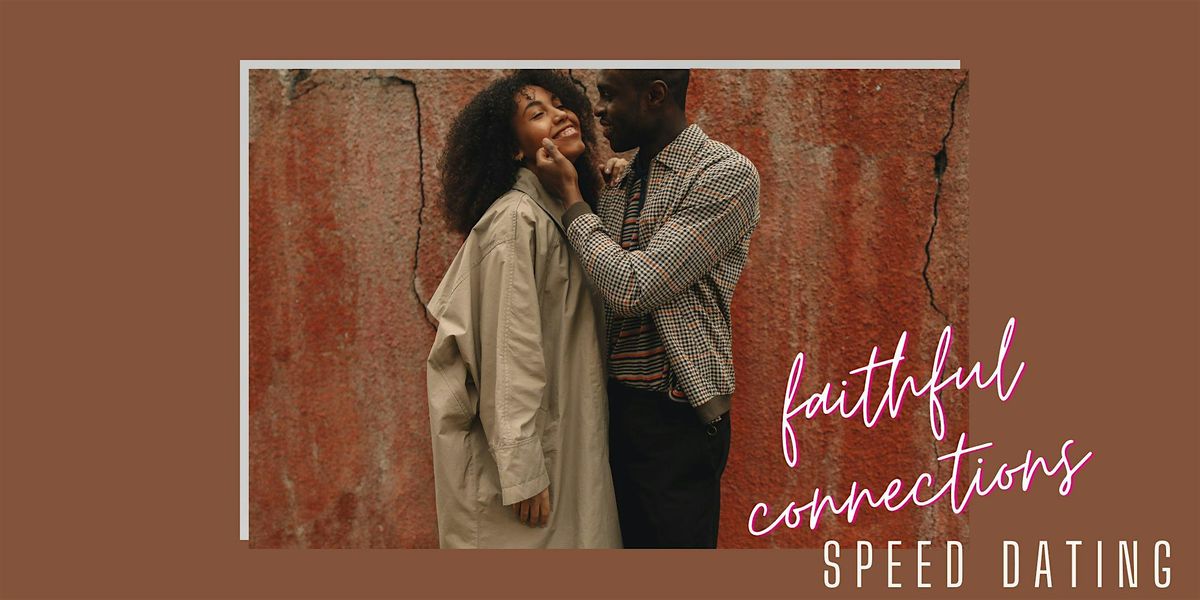 Faithful Connections Speed Dating