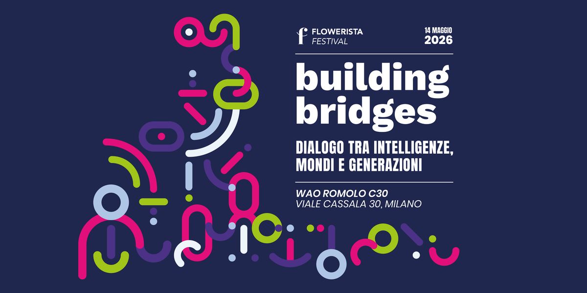 Flowerista Festival 2026 - Building Bridges