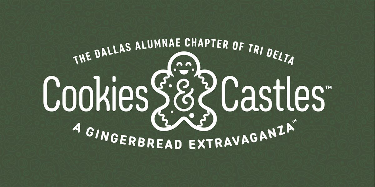 17th Annual Cookies & Castles - Dallas