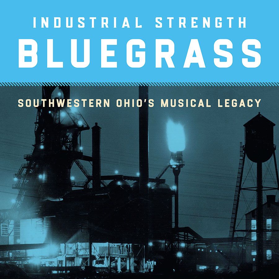 Industrial Strength Bluegrass Festival