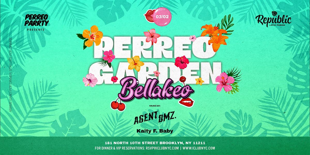 PERREO GARDEN LATIN REGGAETON  PARTY |  Republic  New York