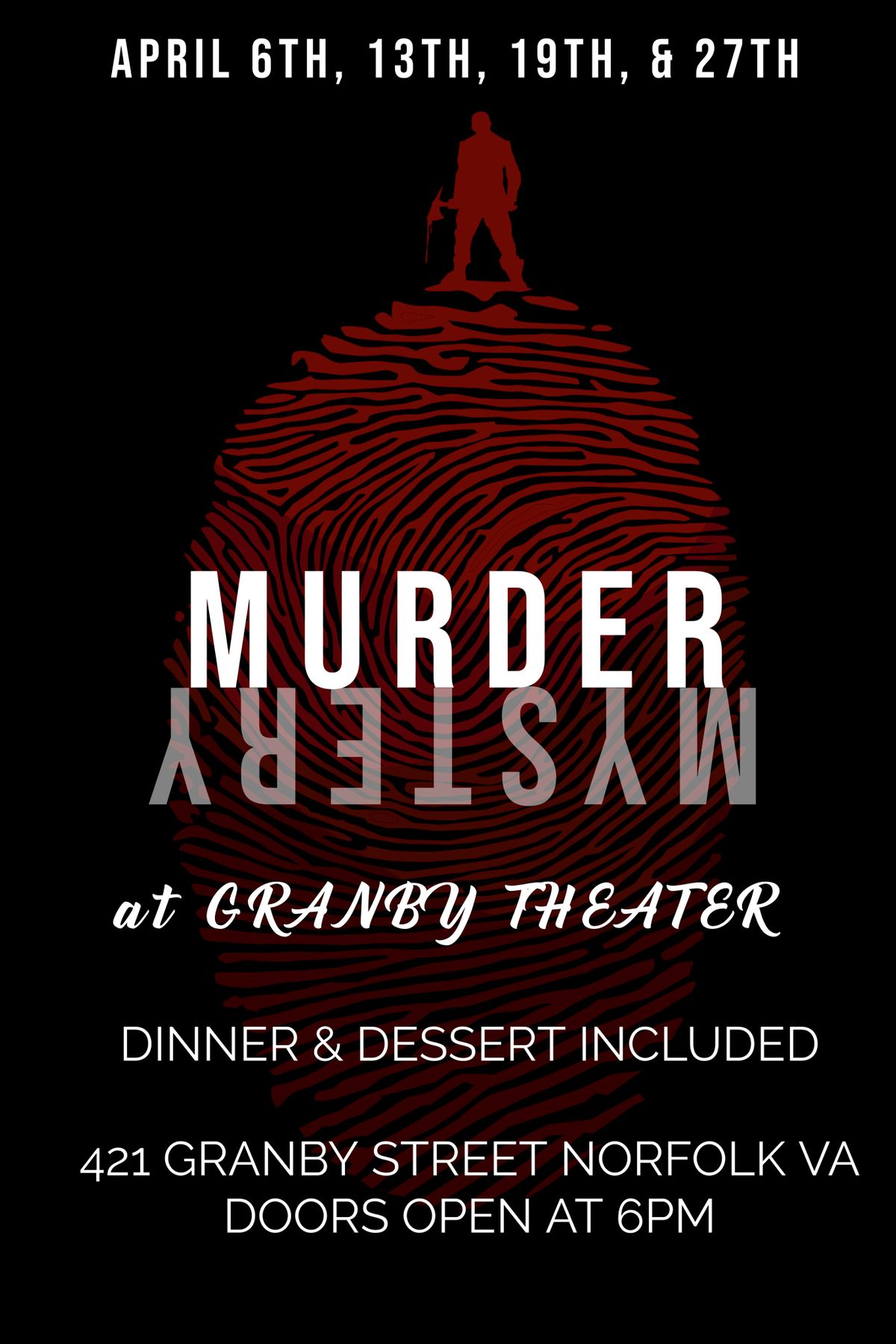 M**der Mystery Dinner at The Granby Theater