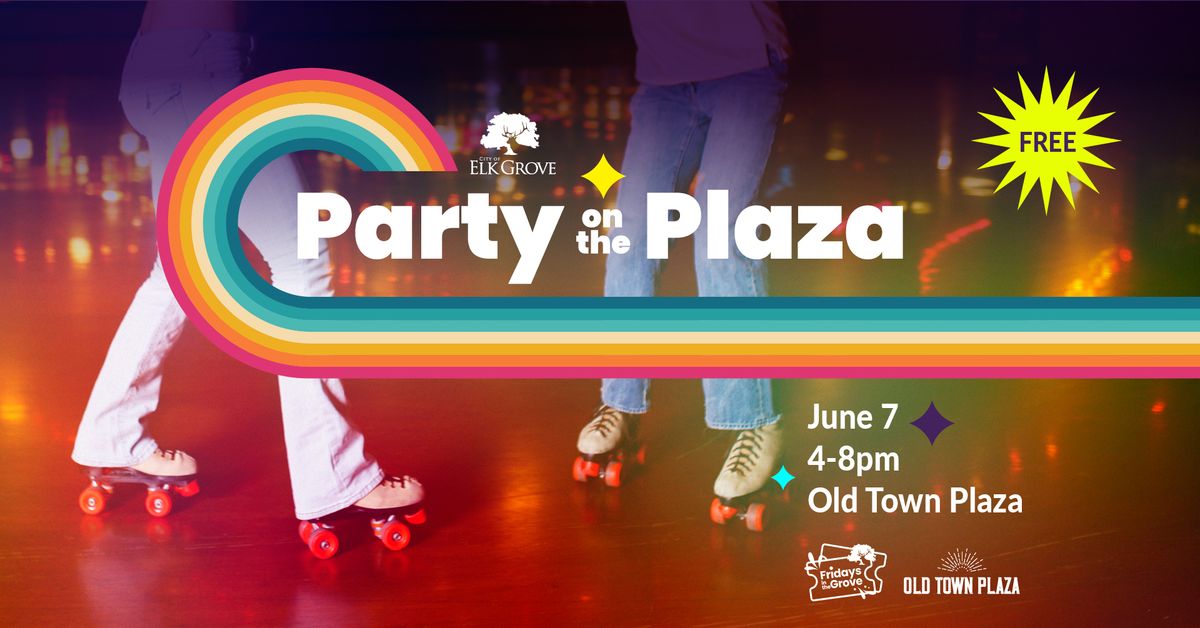 Fridays in the Grove: Party on the Plaza