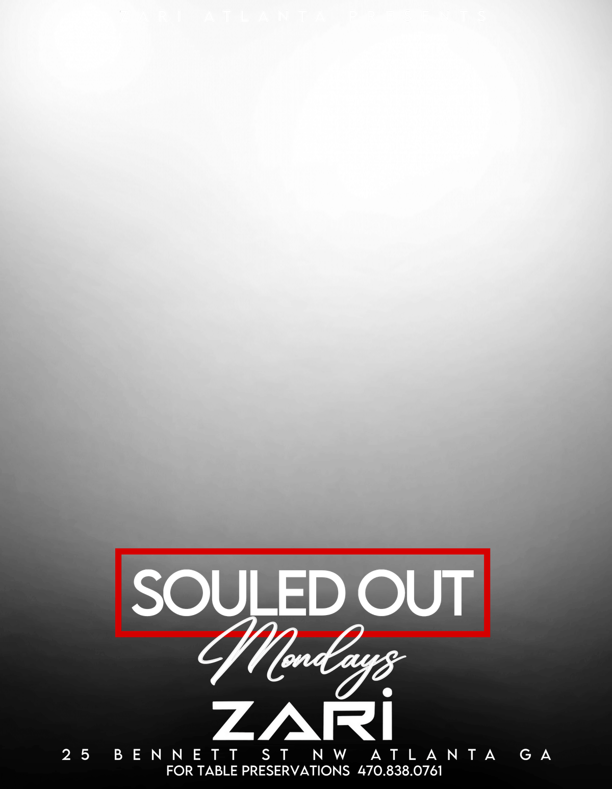 SOULED OUT MONDAYS @ ZARI ATLANTA