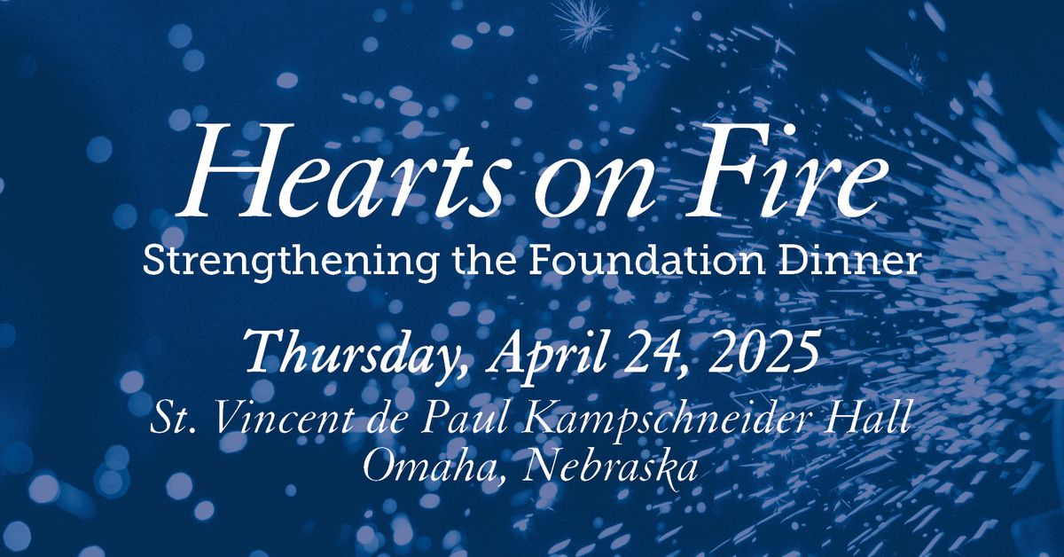 SAVE THE DATE: Hearts on Fire - Strengthening the Foundation Dinner