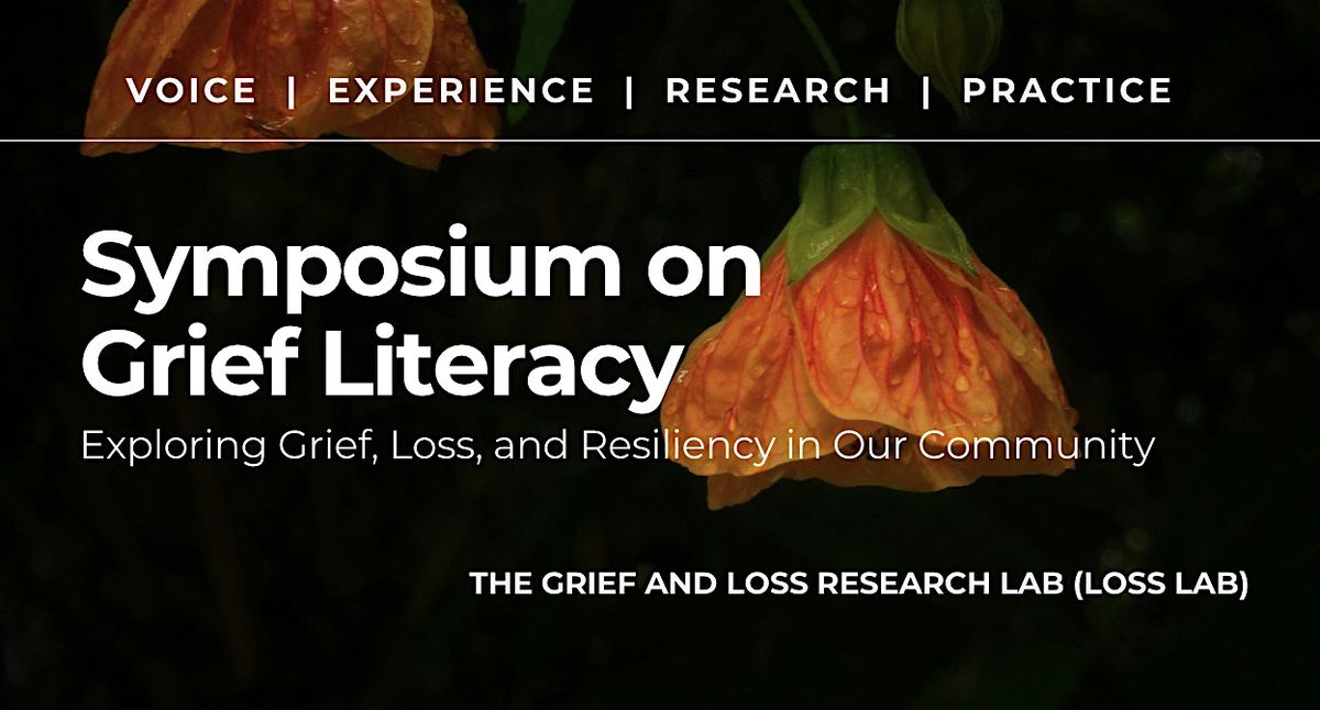 Grief Literacy Symposium