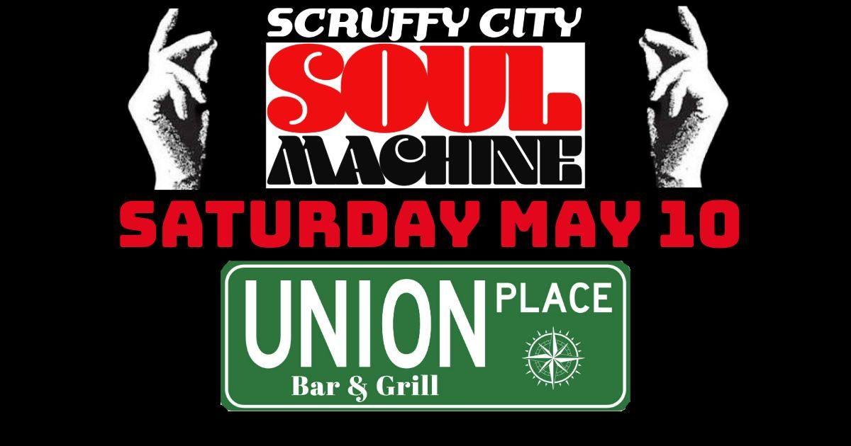 Scruffy City Soul Machine at Union Place