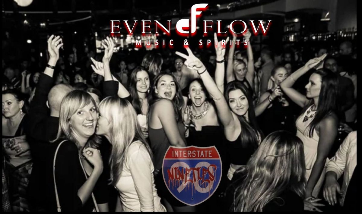 I90's Party at Evenflow!