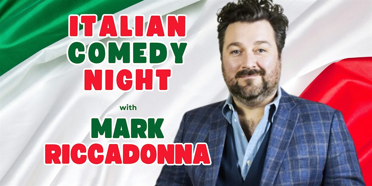 Boca Raton Italian Comedy Night with Mark Riccadonna from DryBar Comedy