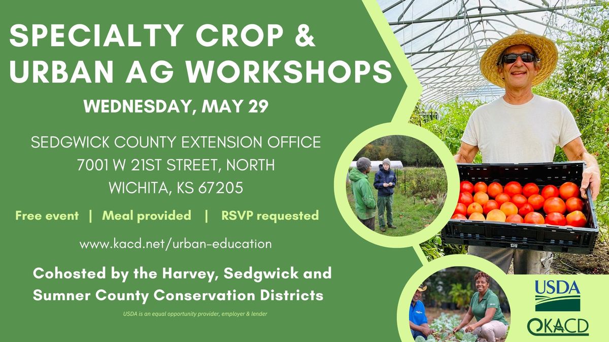 Specialty Crop and Urban Ag Workshop