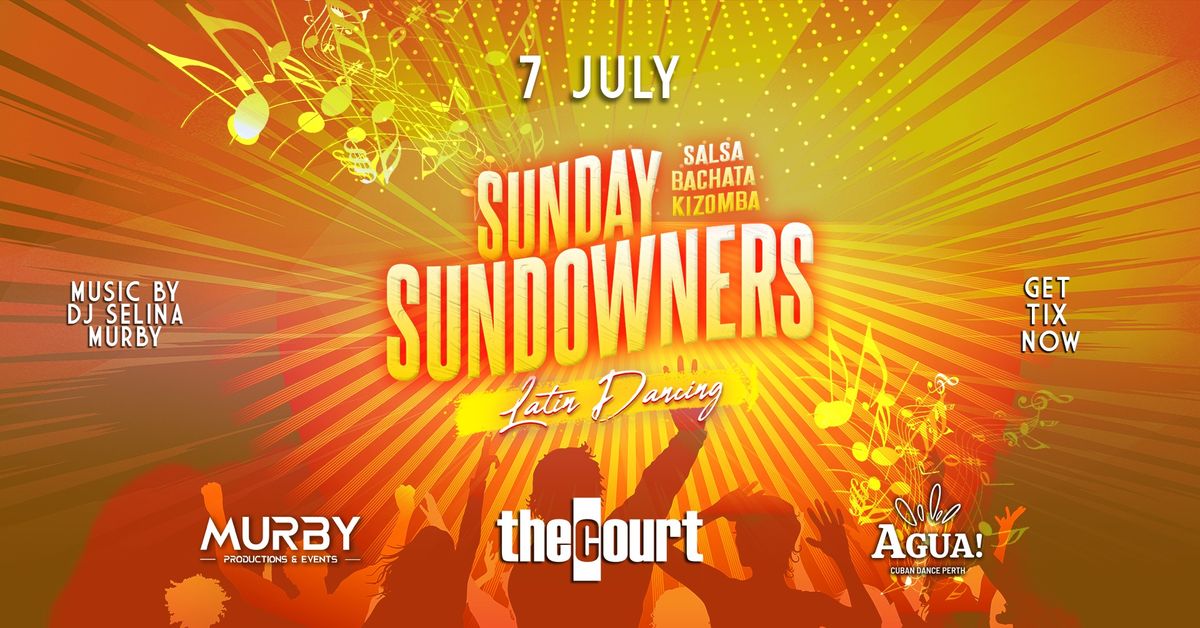 Sunday Sundowners - Latin Dancing At The Court | 07 July | July Edition! 
