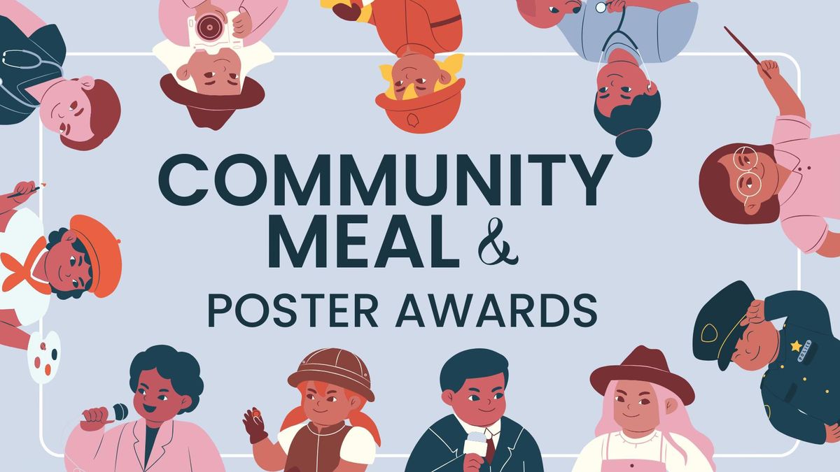 Community Meal and Poster Awards 