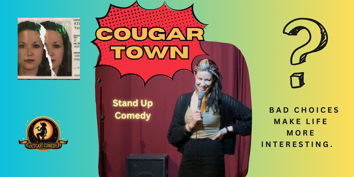 Cougar Town: Stand Up Comedy! MUNICH