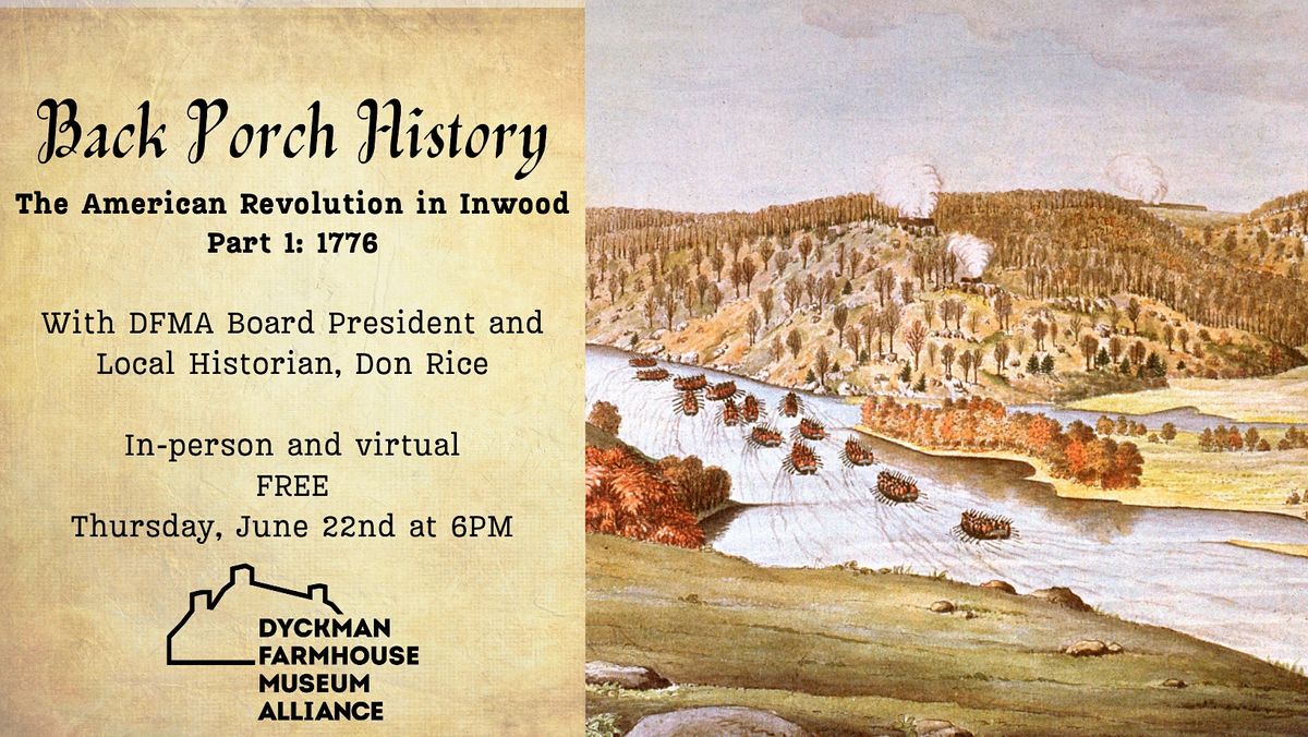 Back Porch History: The American Revolution in Inwood