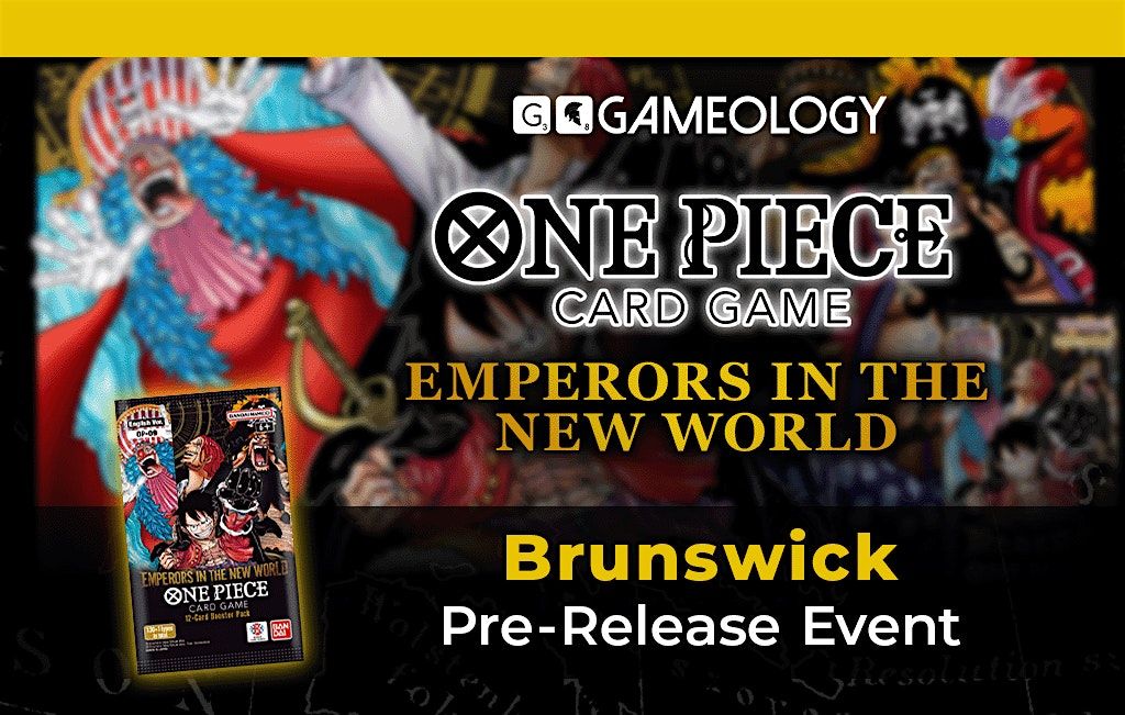 ONE PIECE - OP-09 PRE-RELEASE - Gameology BRUNSWICK - 11\/12\/2024