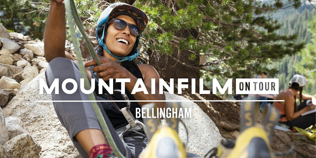 MountainFilm On Tour Presented by The Rotary Club of Bellingham