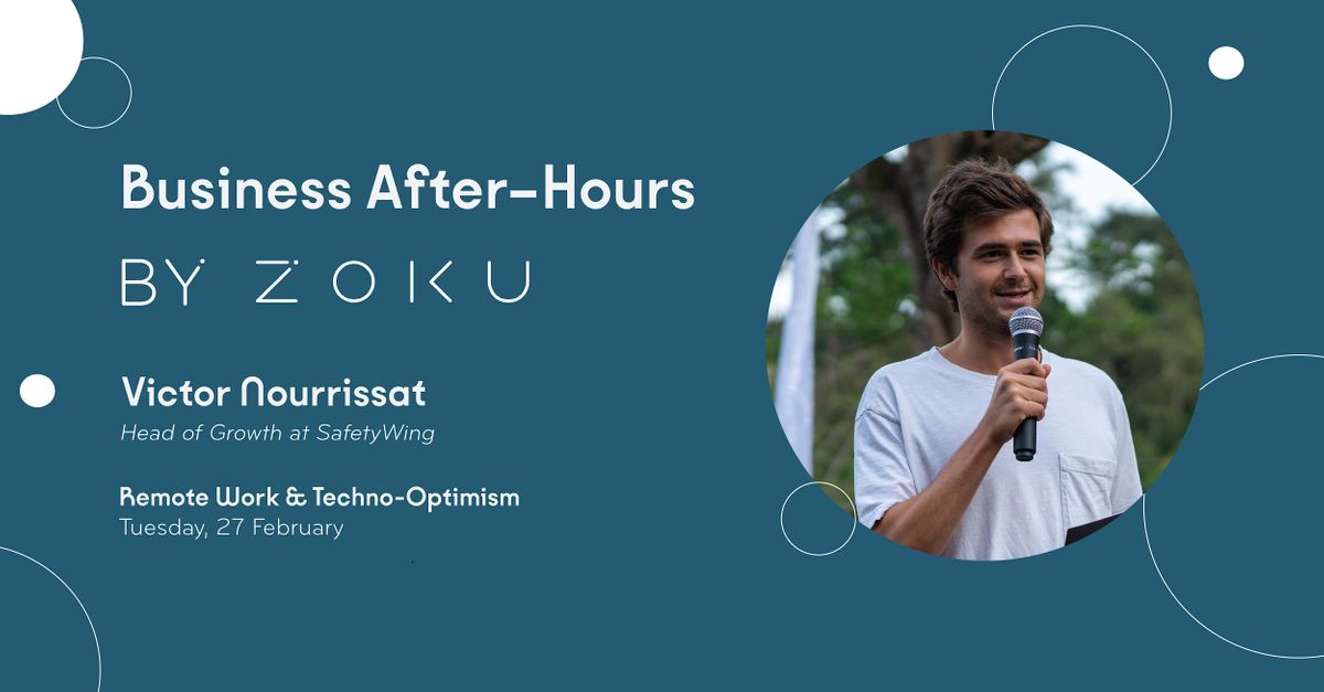 Business After-Hours: Remote Work & Techno-Optimism