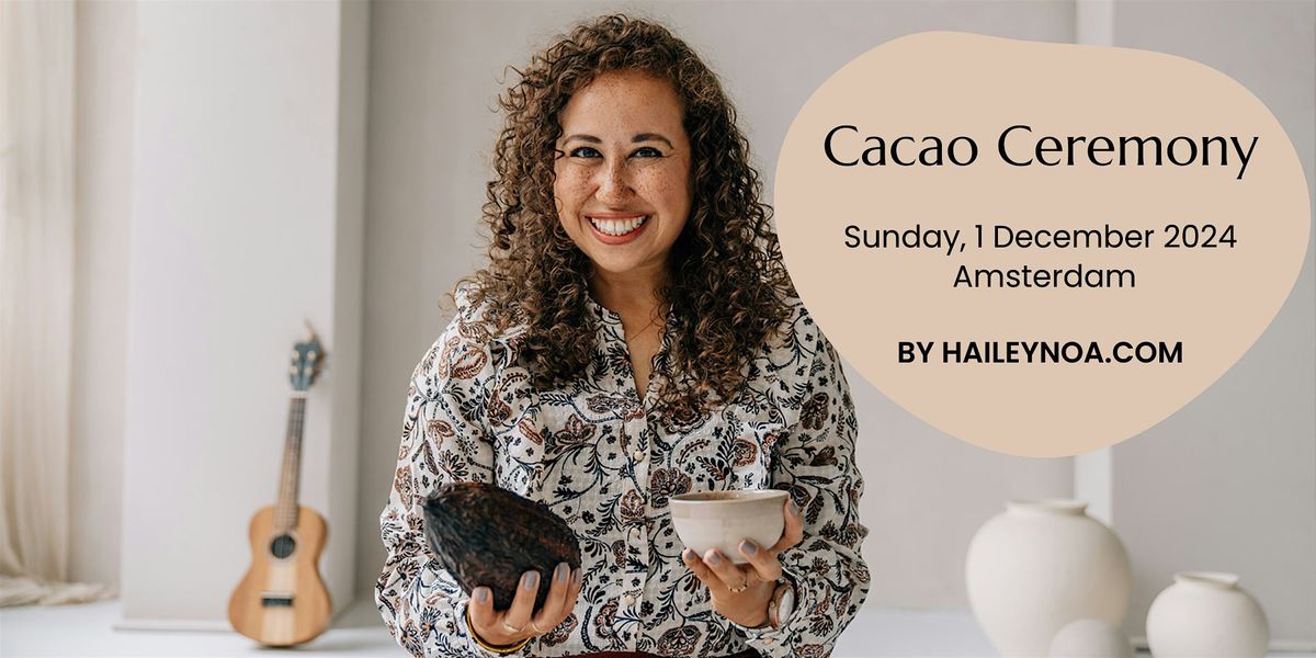 Cacao Ceremony (Sunday, 1 December 2024)