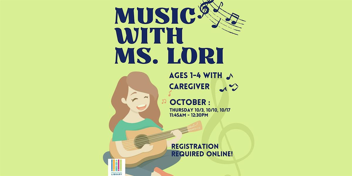 Music with Ms. Lori-Ages 1-4 years old