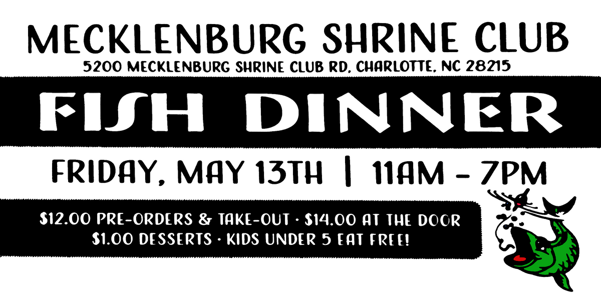 Fish Dinner, Mecklenburg Shrine Club, Charlotte, 13 May 2022