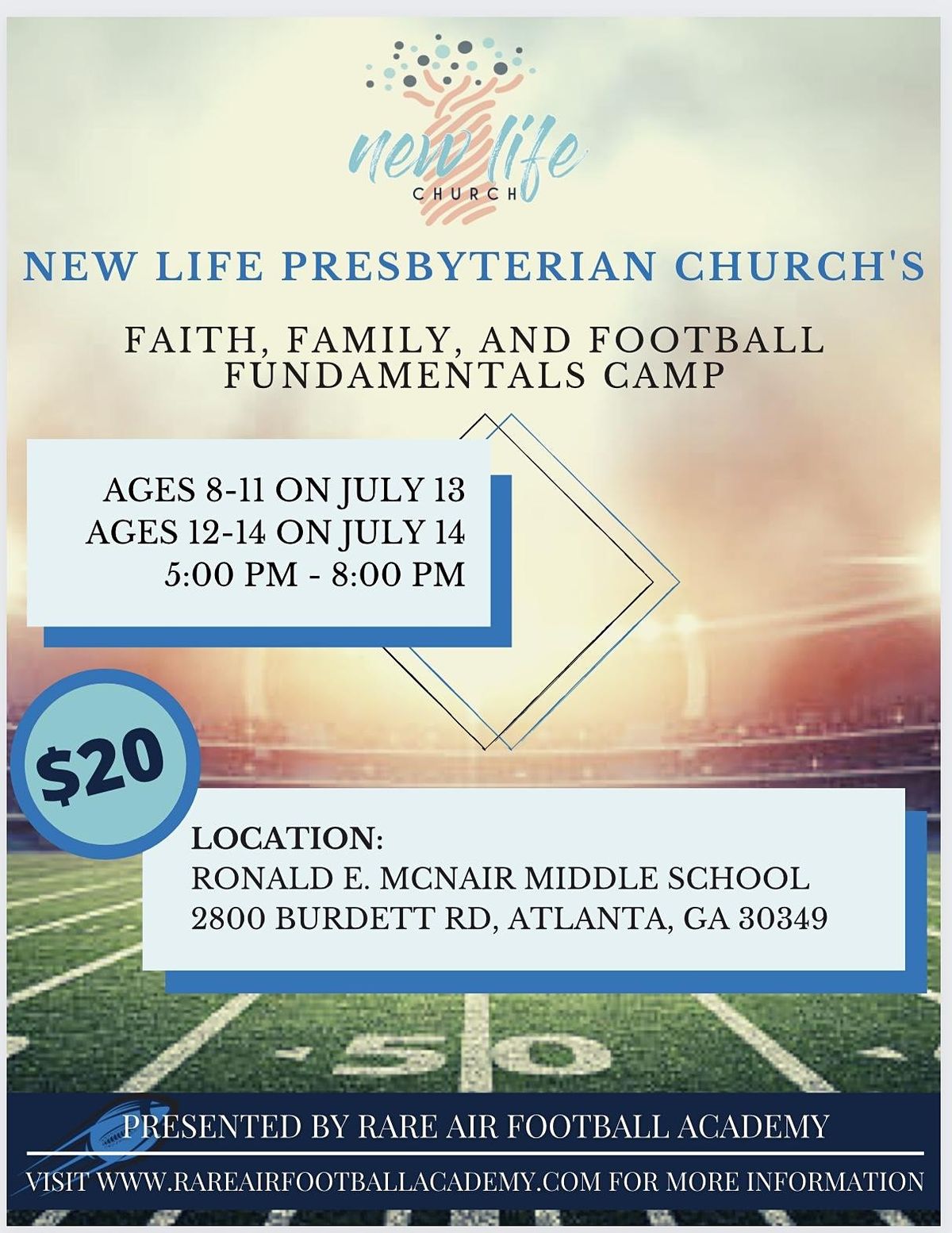 New Life Presbyterian Church Faith, Family, and Football Fundamentals Camp