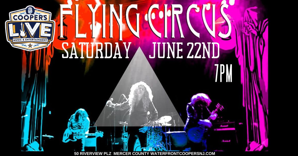 Led Zeppelin Tribute The Flying Circus at Cooper's!