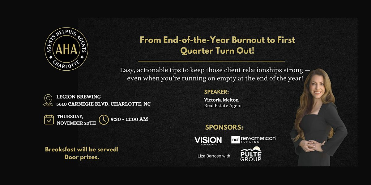 From End-of-the-Year Burnout to First Quarter Turn Out!