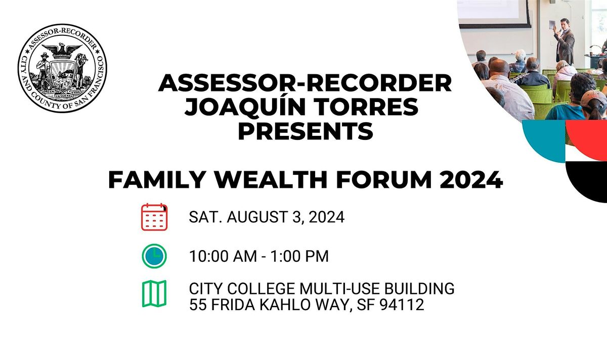 Family Wealth Forum 2024: Building Intergenerational Wealth