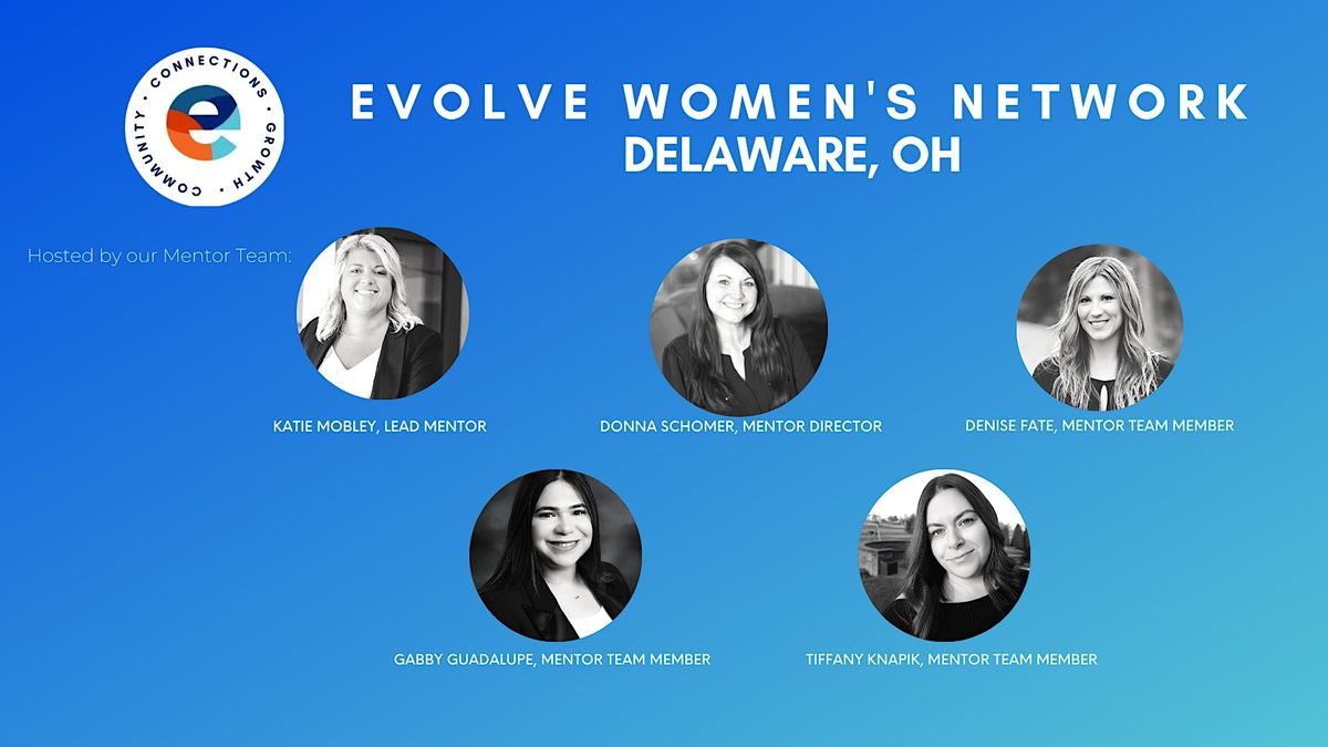 Evolve Women's Network: Delaware, OH (In-Person)