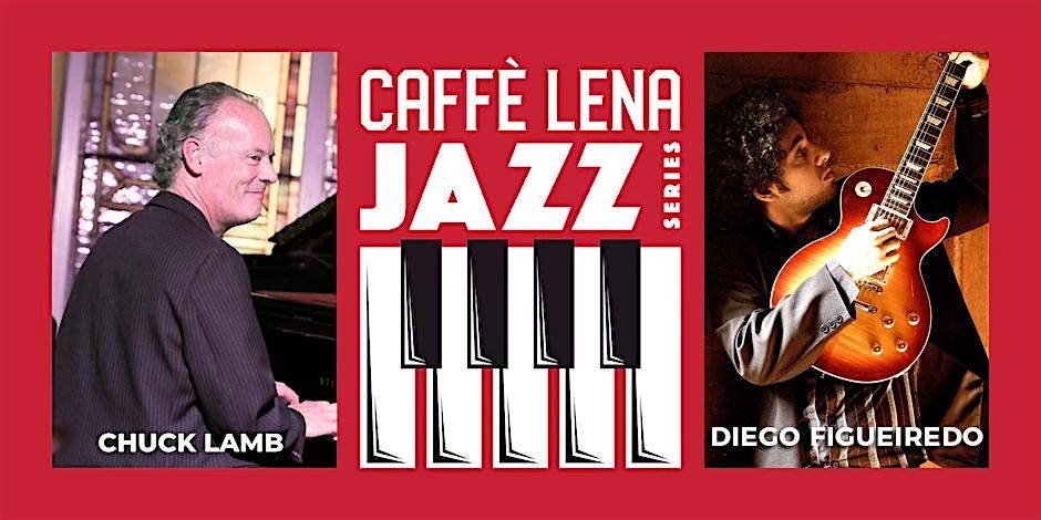 Jazz at Caffe Lena with the Chuck Lamb Trio featuring Diego Figueiredo