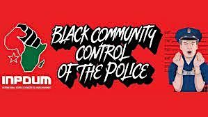 What is Black Community Control  of the Police?