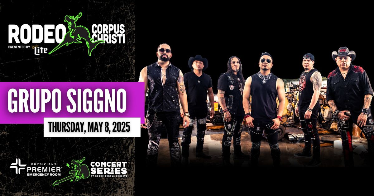 Rodeo Corpus Christi followed by Grupo siGGno