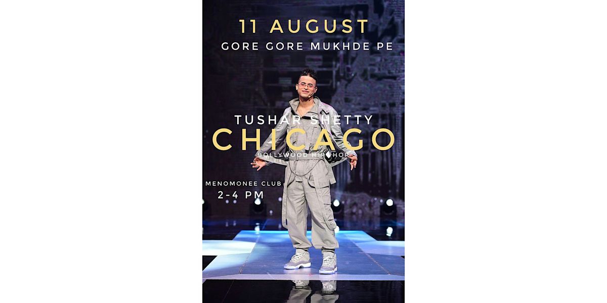 NAACHCHICAGO TUSHAR SHETTY USA TOUR( CHICAGO)