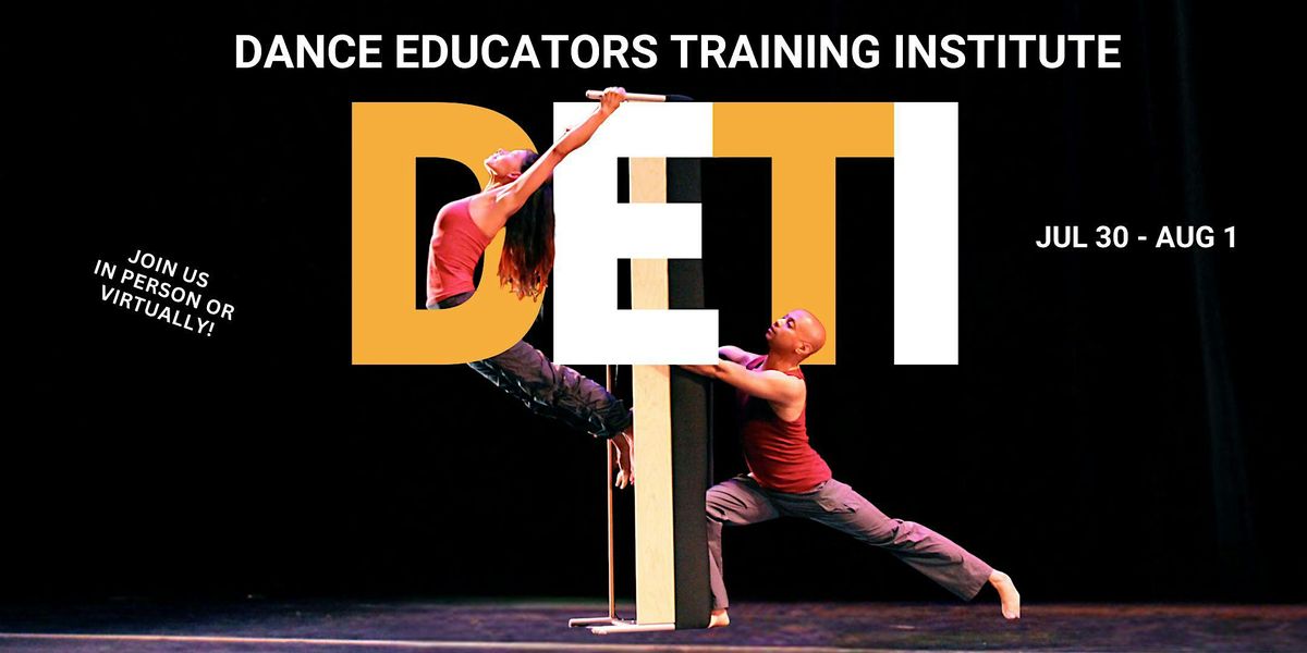 Dance Educators Training Institute (DETI) 2025