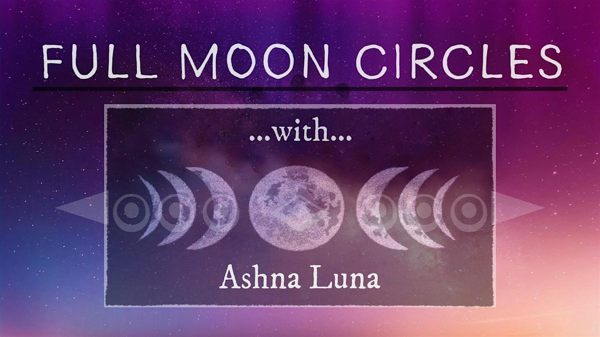 Women's Circle: Full Moon Gathering